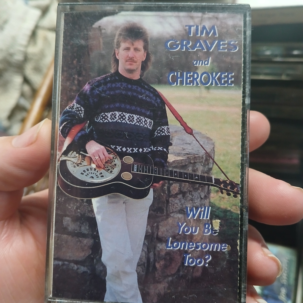 vintage cassette tape "Will You Be Lonesome Too?" bluegrass Tim Graves Cherokee